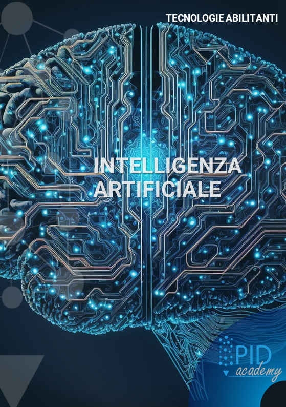 Le Tecnologie 4.0 in Pillole: Intelligenza Artificiale